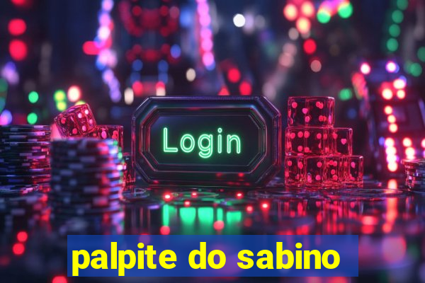 palpite do sabino